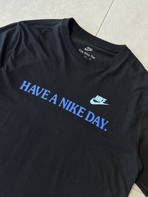 CAMISETA HAVE A NIKE DAY